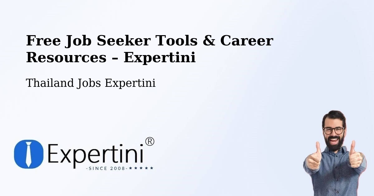 Free Job Seeker Tools & Career Resources – Din Daeng - Din Daeng, Thailand Jobs Expertini