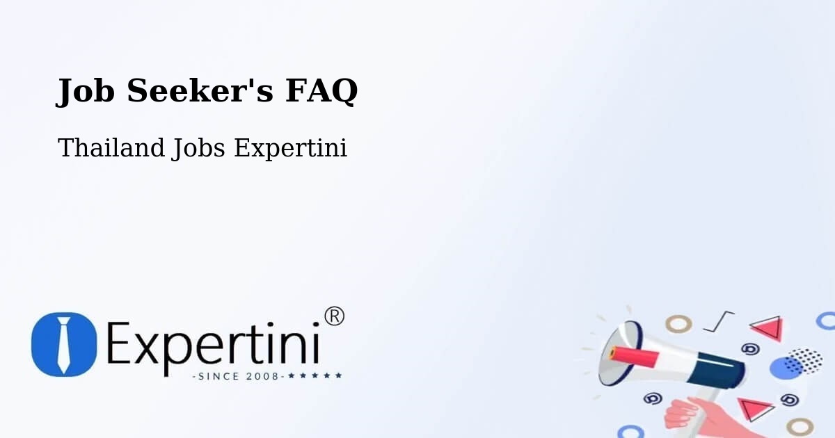 Job Seeker FAQ – Din Daeng - Thailand Jobs Expertini